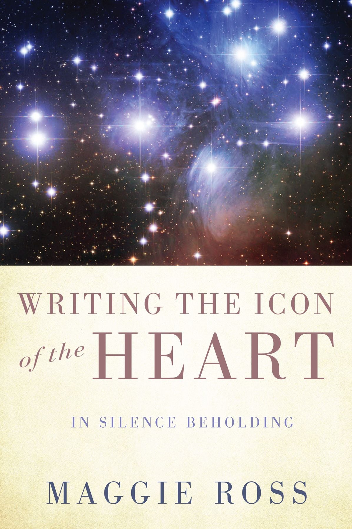 Writing the Icon of the Heart: In Silence Beholding