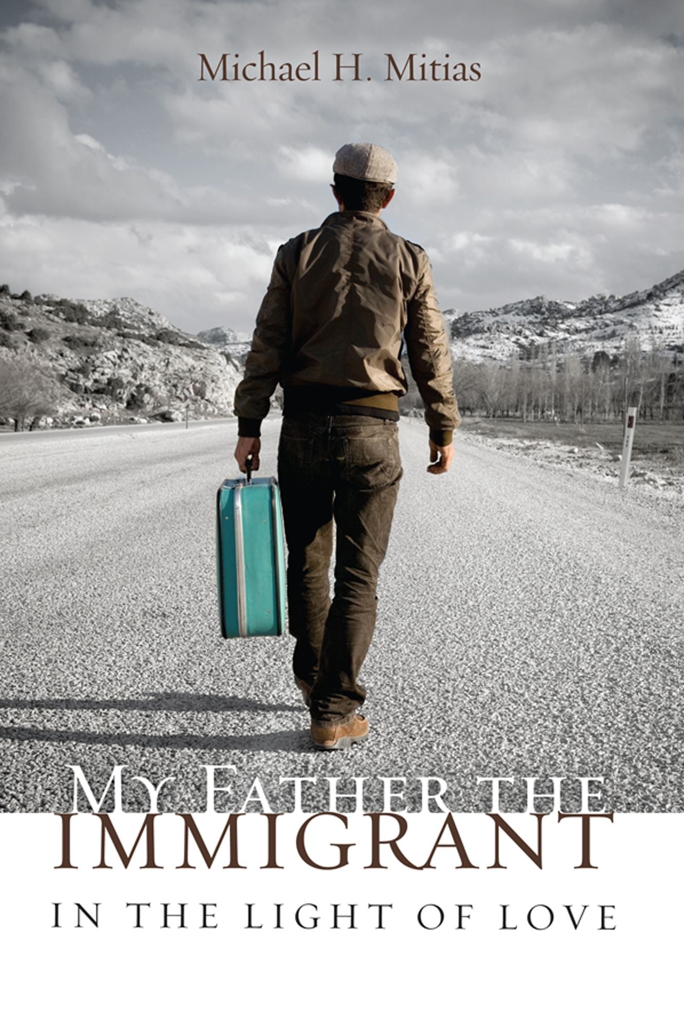 My Father the Immigrant: In the Light of Love