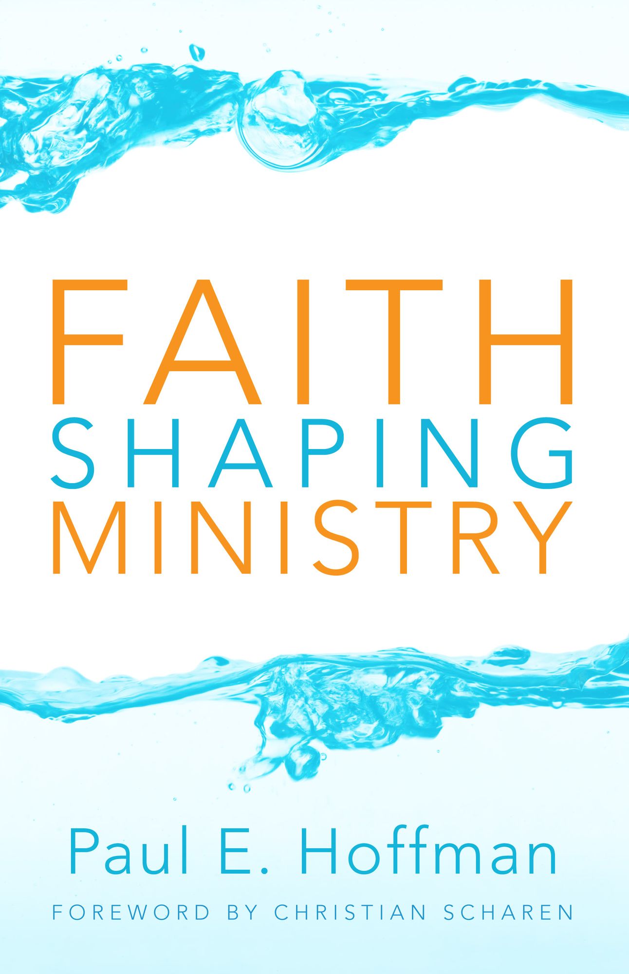 Faith Shaping Ministry: