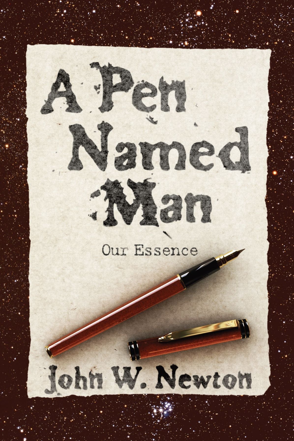 A Pen Named Man: Our Essence: