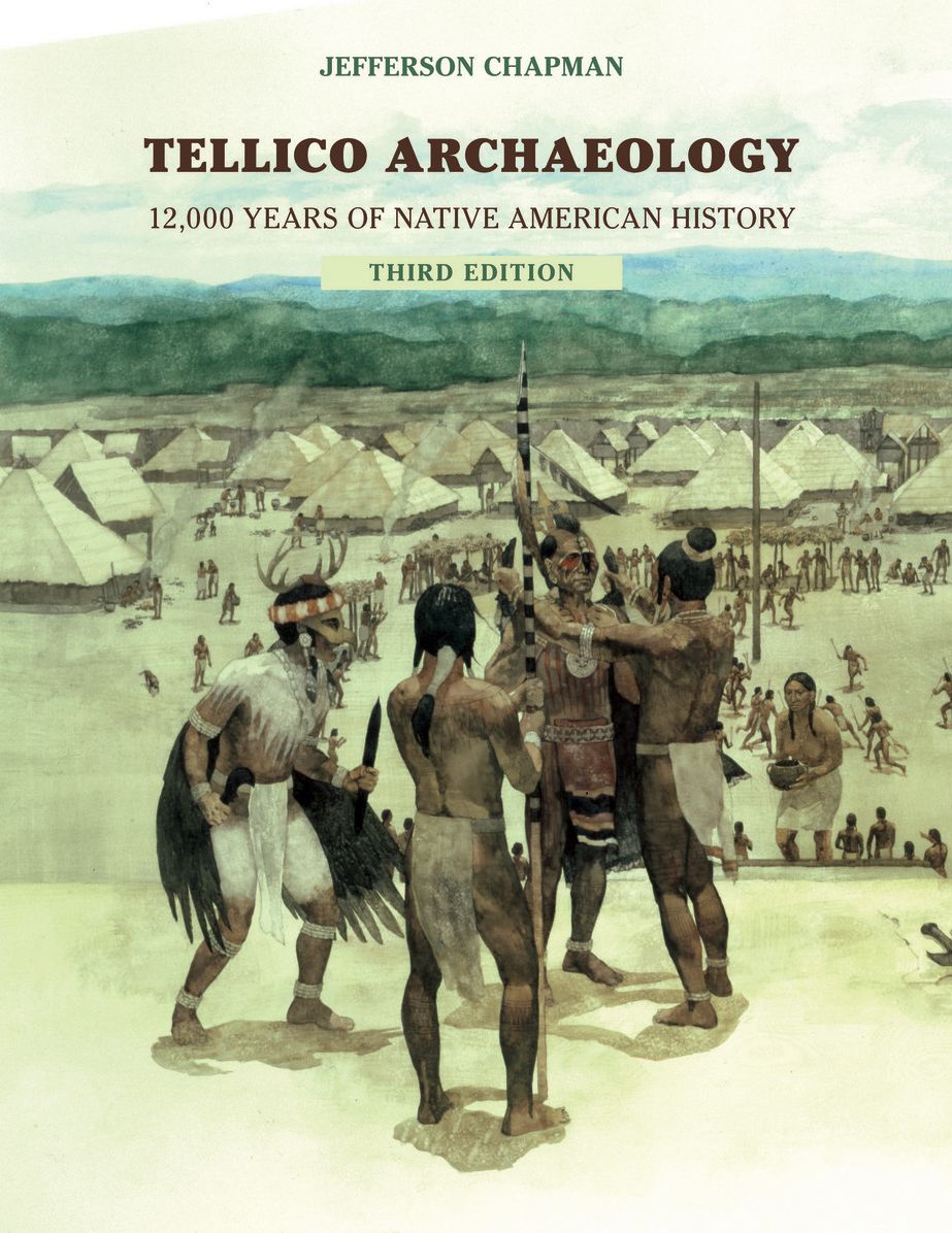 Tellico Archaeology : 12,000 Years Native American History