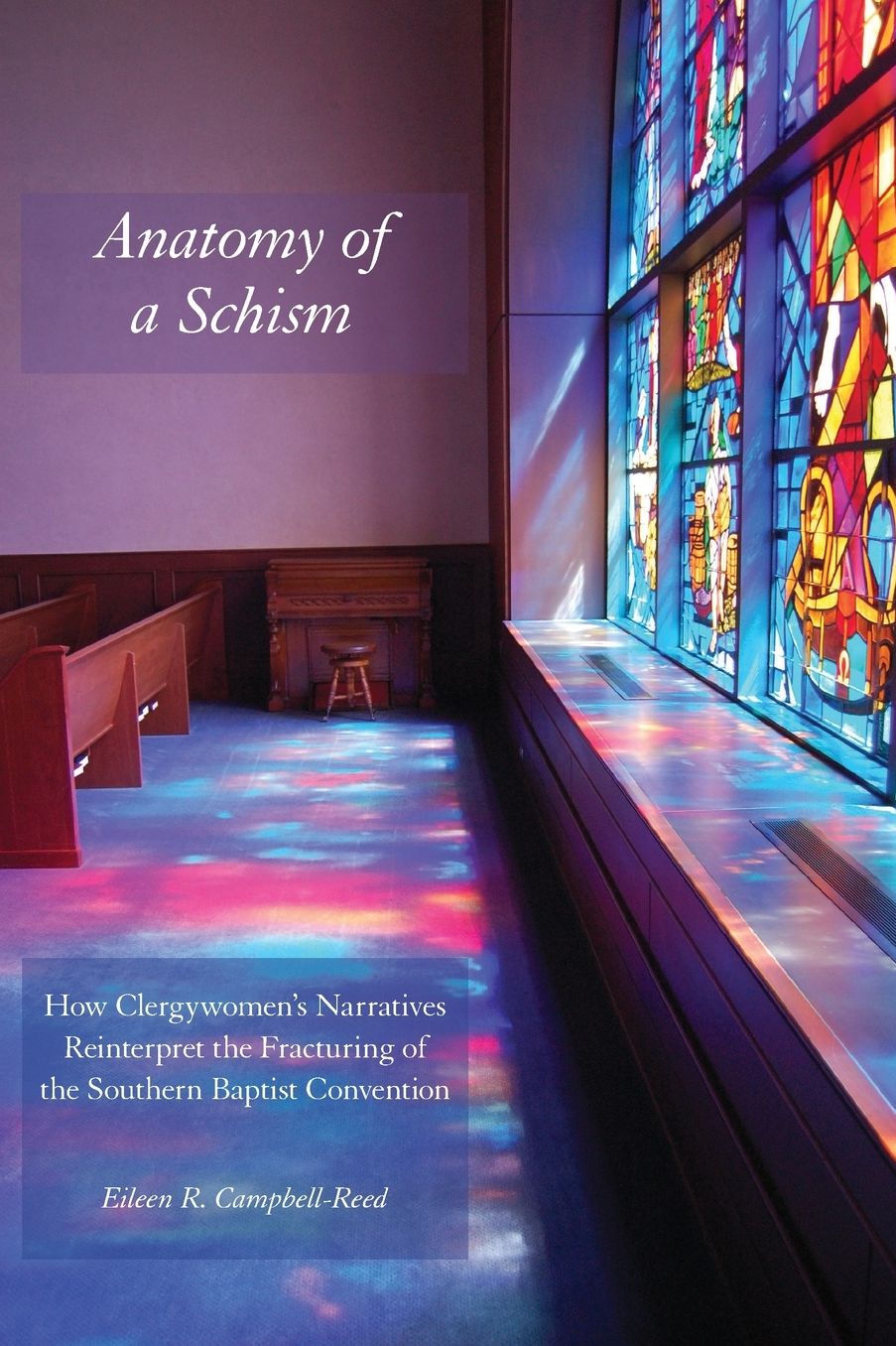 Anatomy of a Schism: How Clergywomen's Narratives Reinterpret the Fracturing of the Southern Baptist Convention