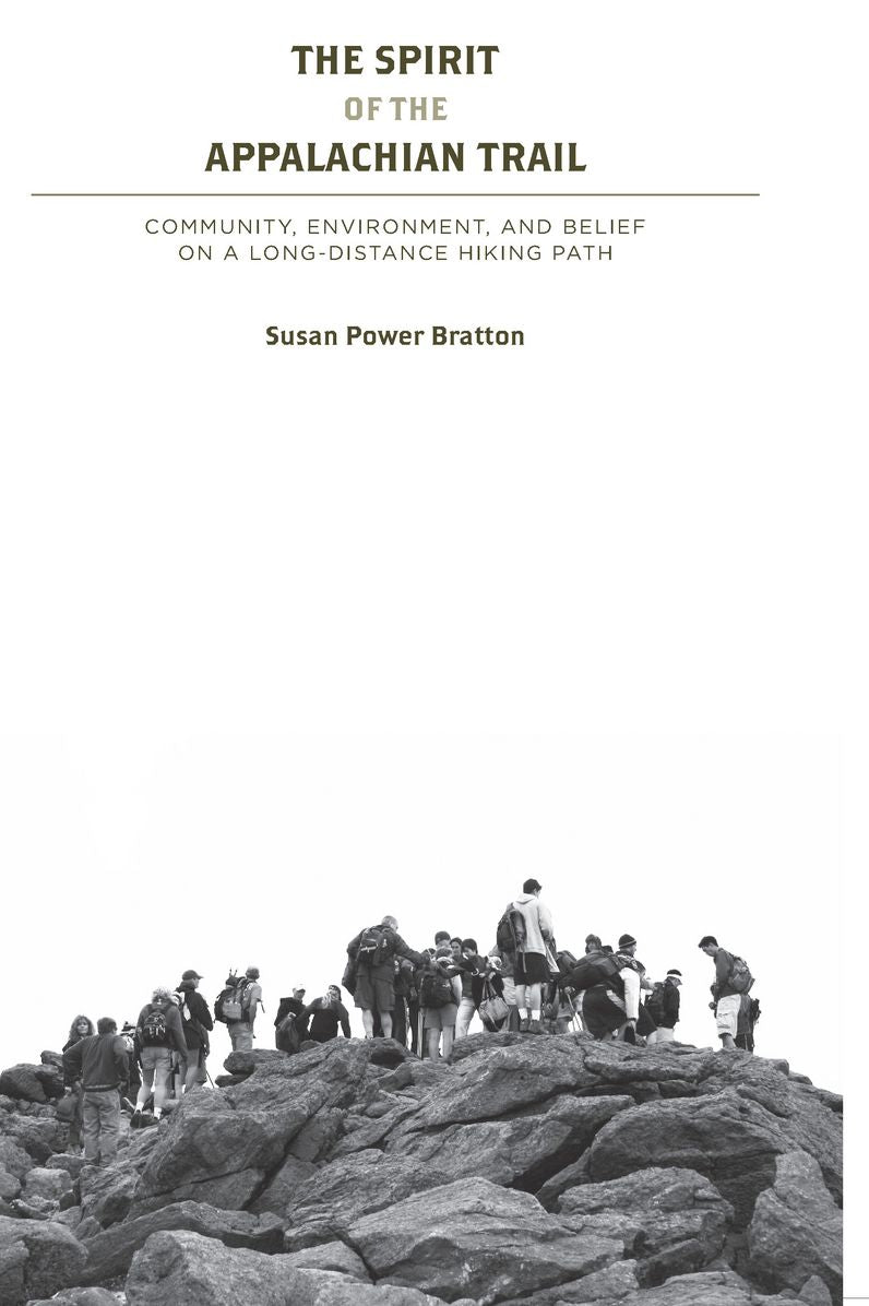 The Spirit of the Appalachian Trail: Community, Environment, and Belief
