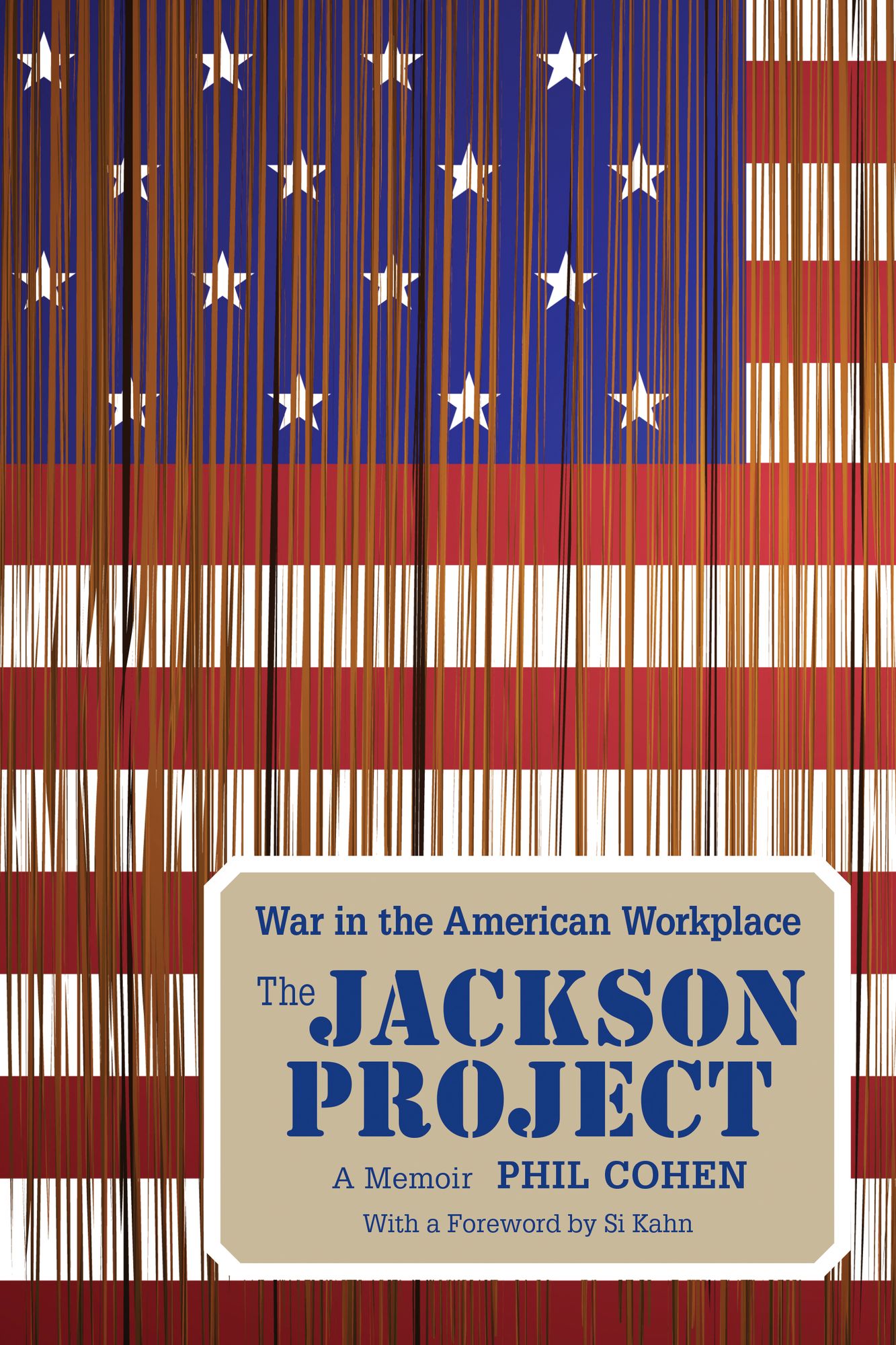 The Jackson Project: War in the American Workplace