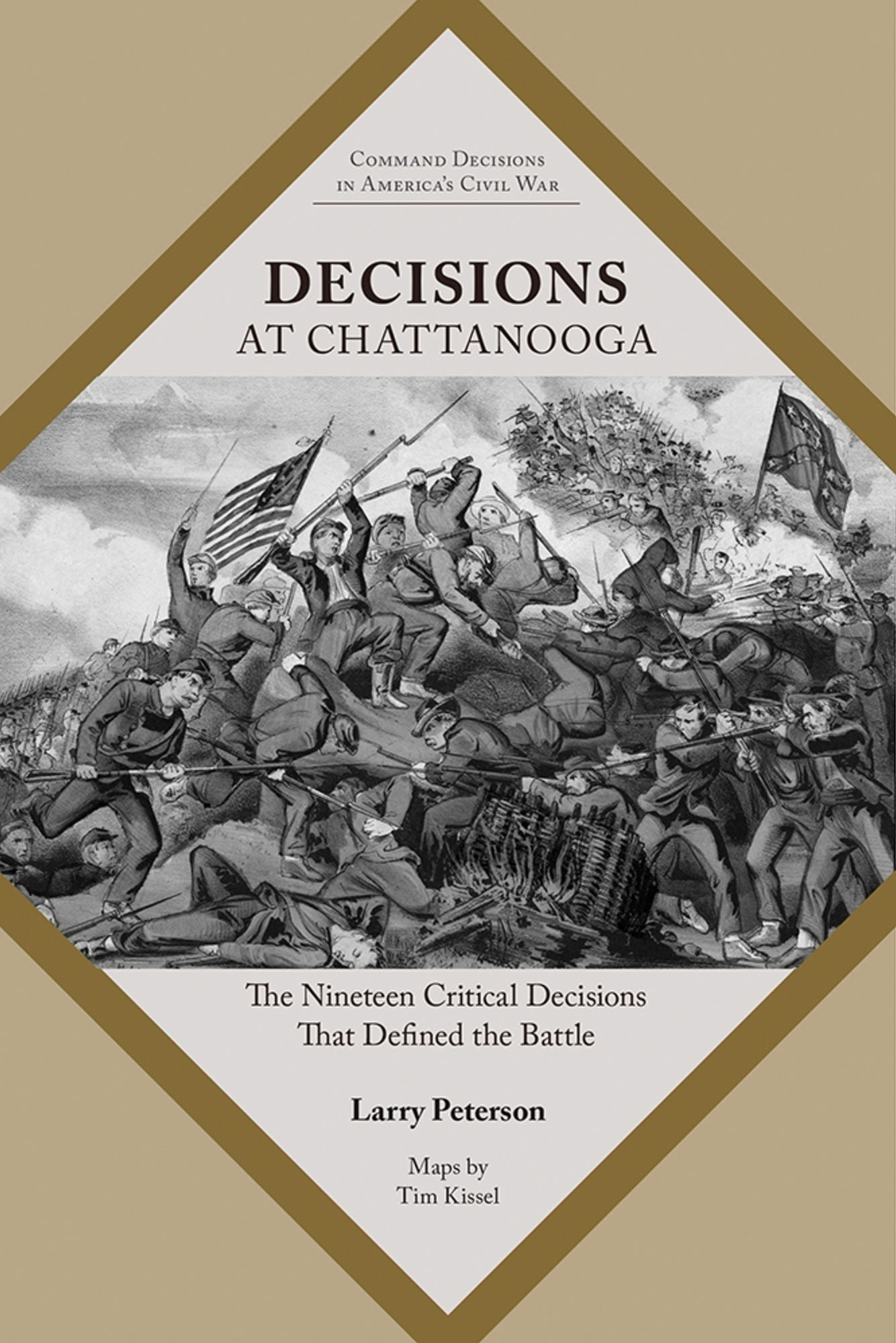 Decisions at Chattanooga: The Nineteen Critical Decisions That Defined the Battle