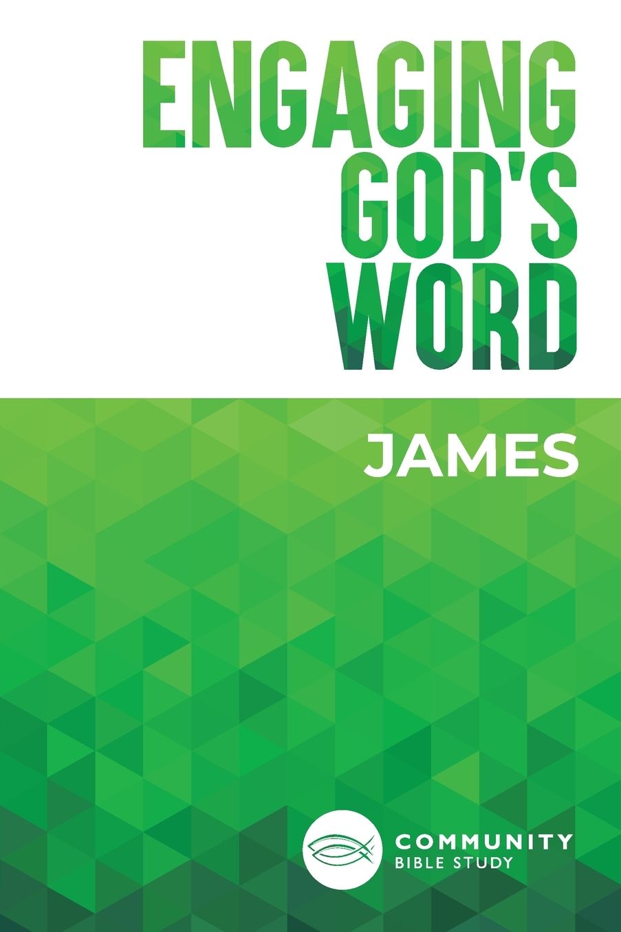 Engaging God's Word--James