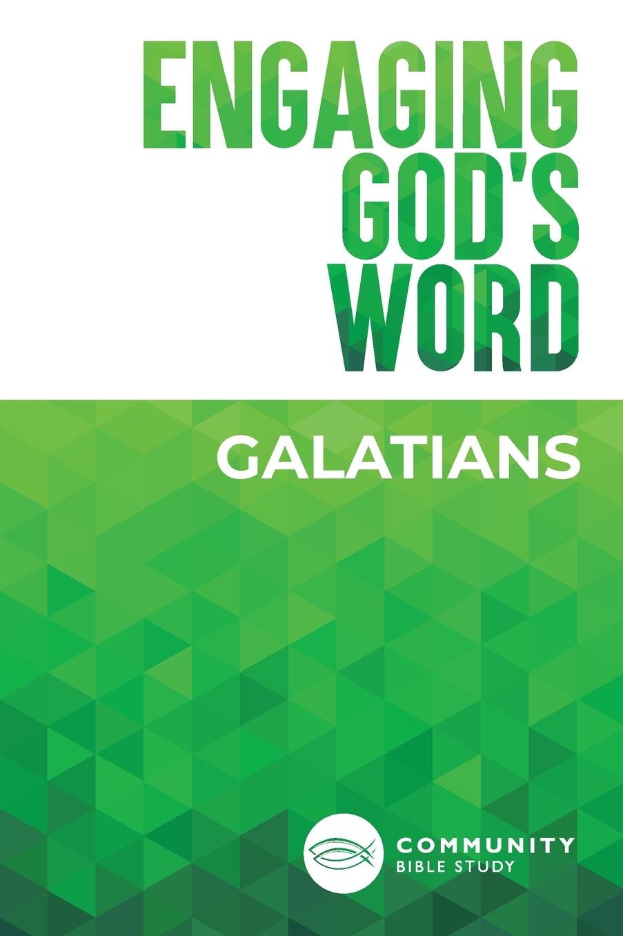 Engaging God's Word--Galatians