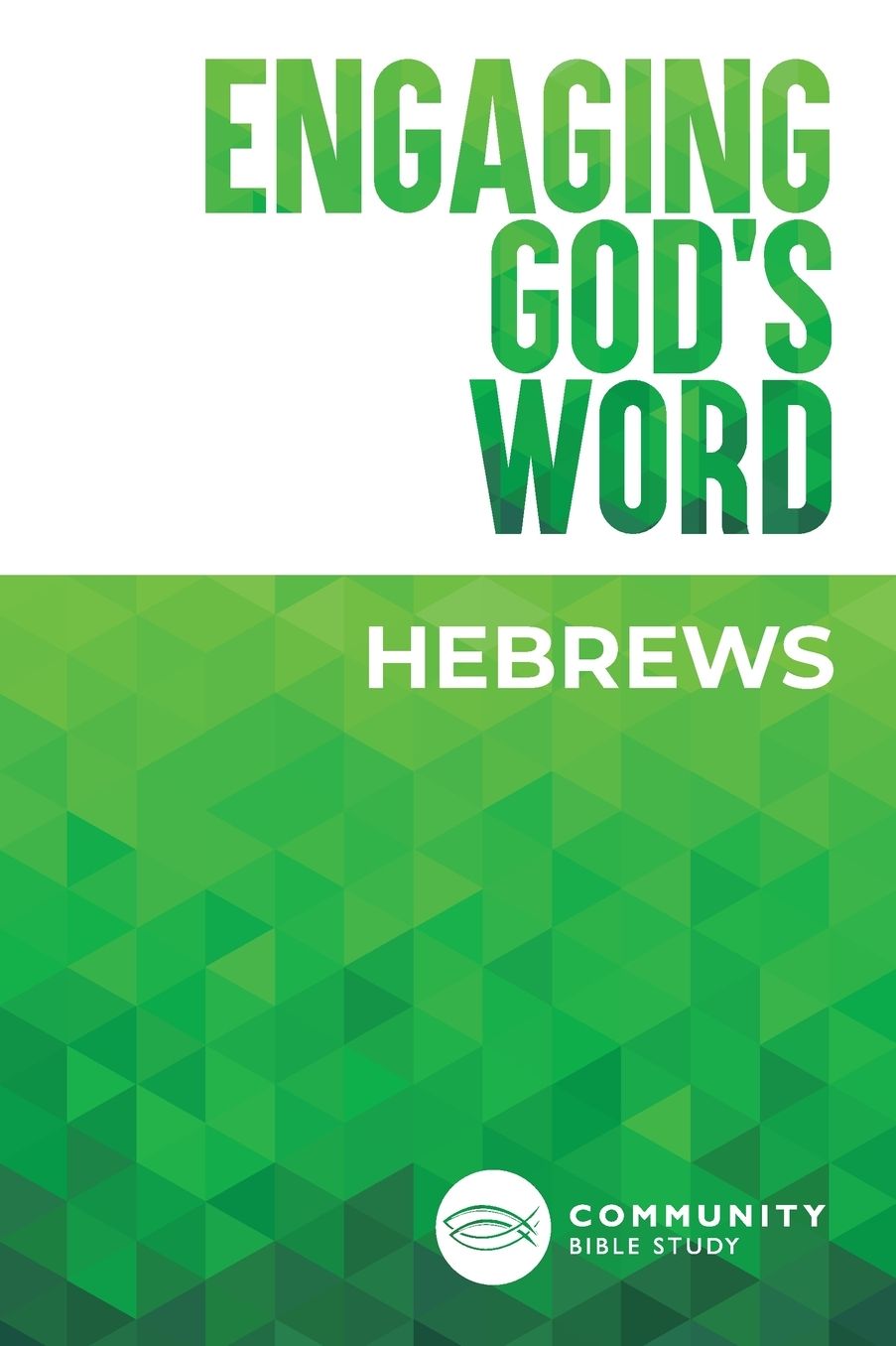 Engaging God's Word--Hebrews