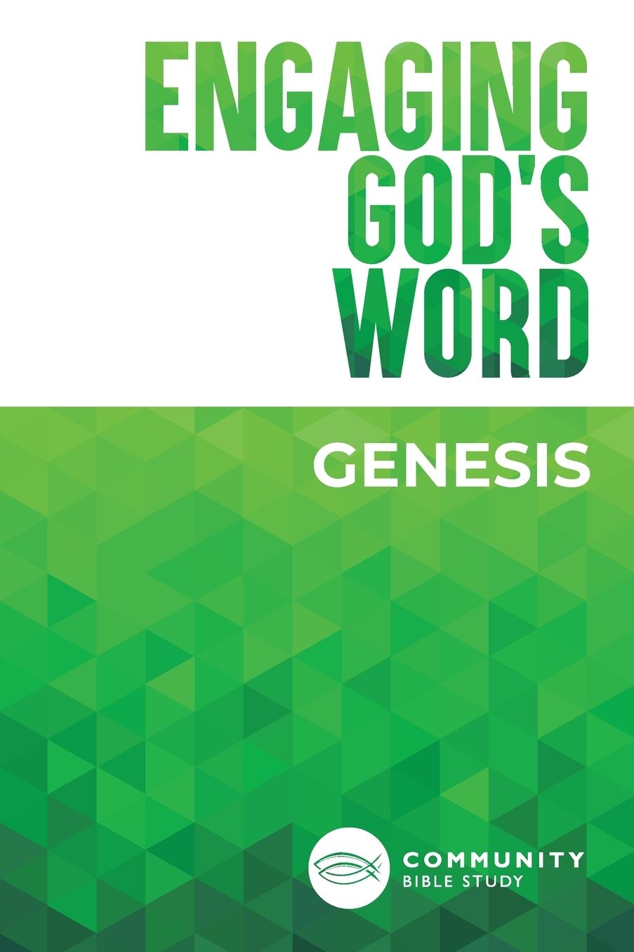 Engaging God's Word--Genesis