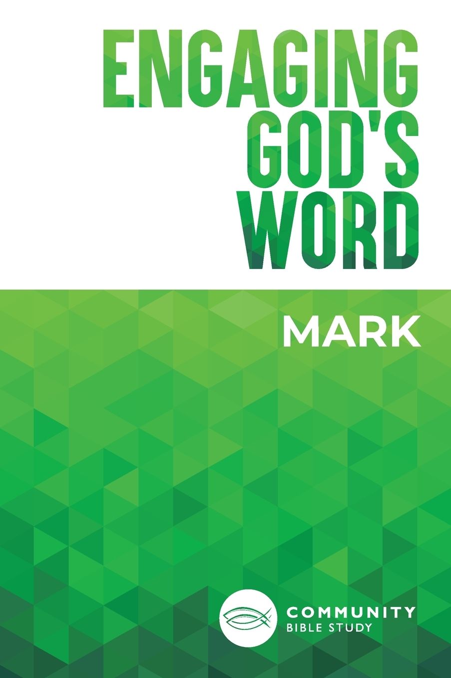 Engaging God's Word--Mark