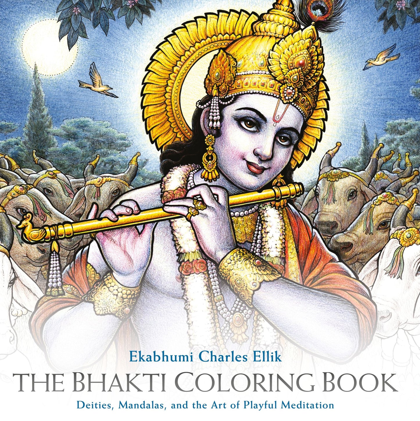 Bhakti Coloring Book: Deities, Mandalas, and the Art of Playful Meditation