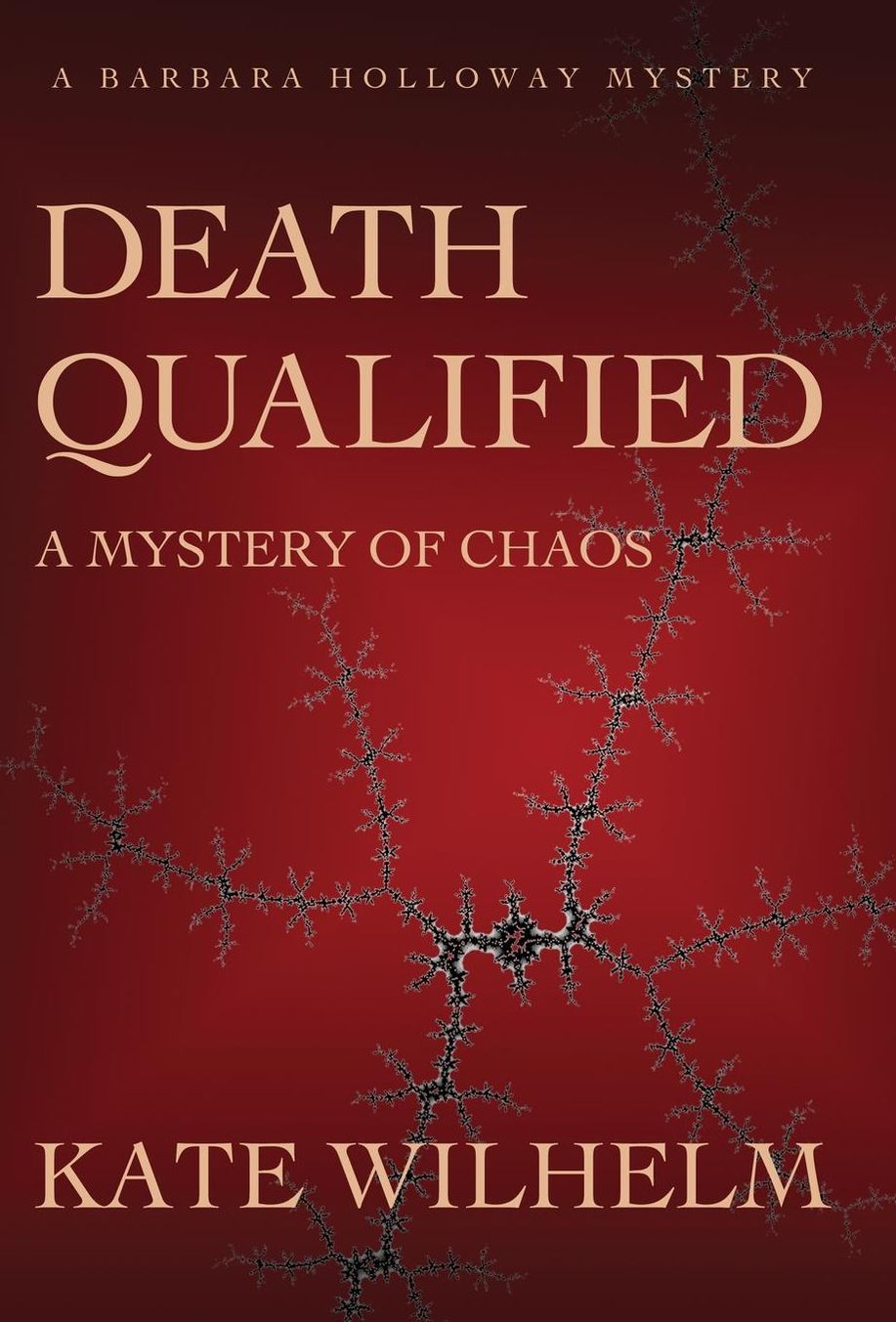 Death Qualified (Barbara Holloway Series #1)