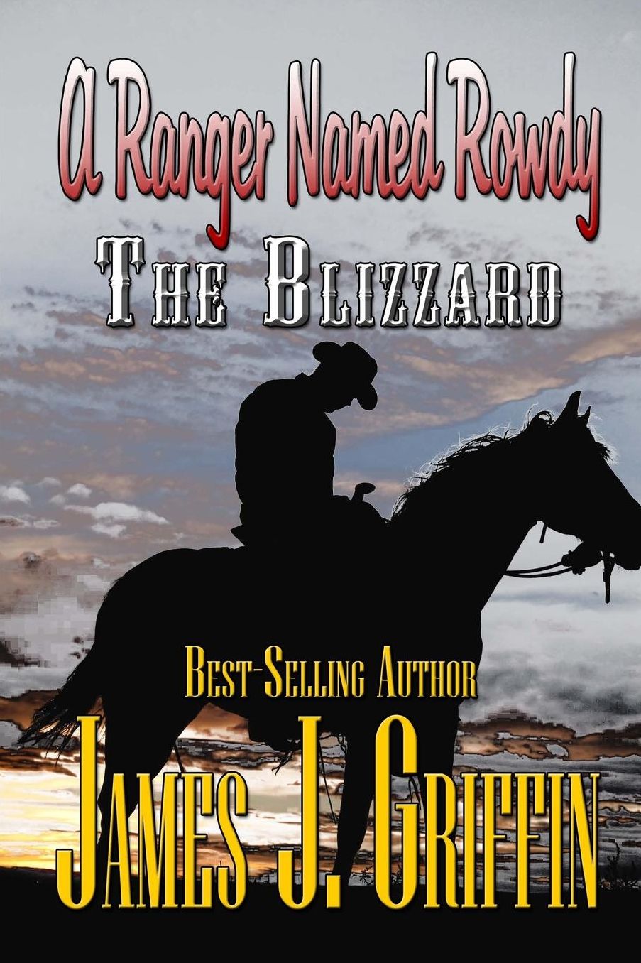 A Ranger Named Rowdy The Blizzard