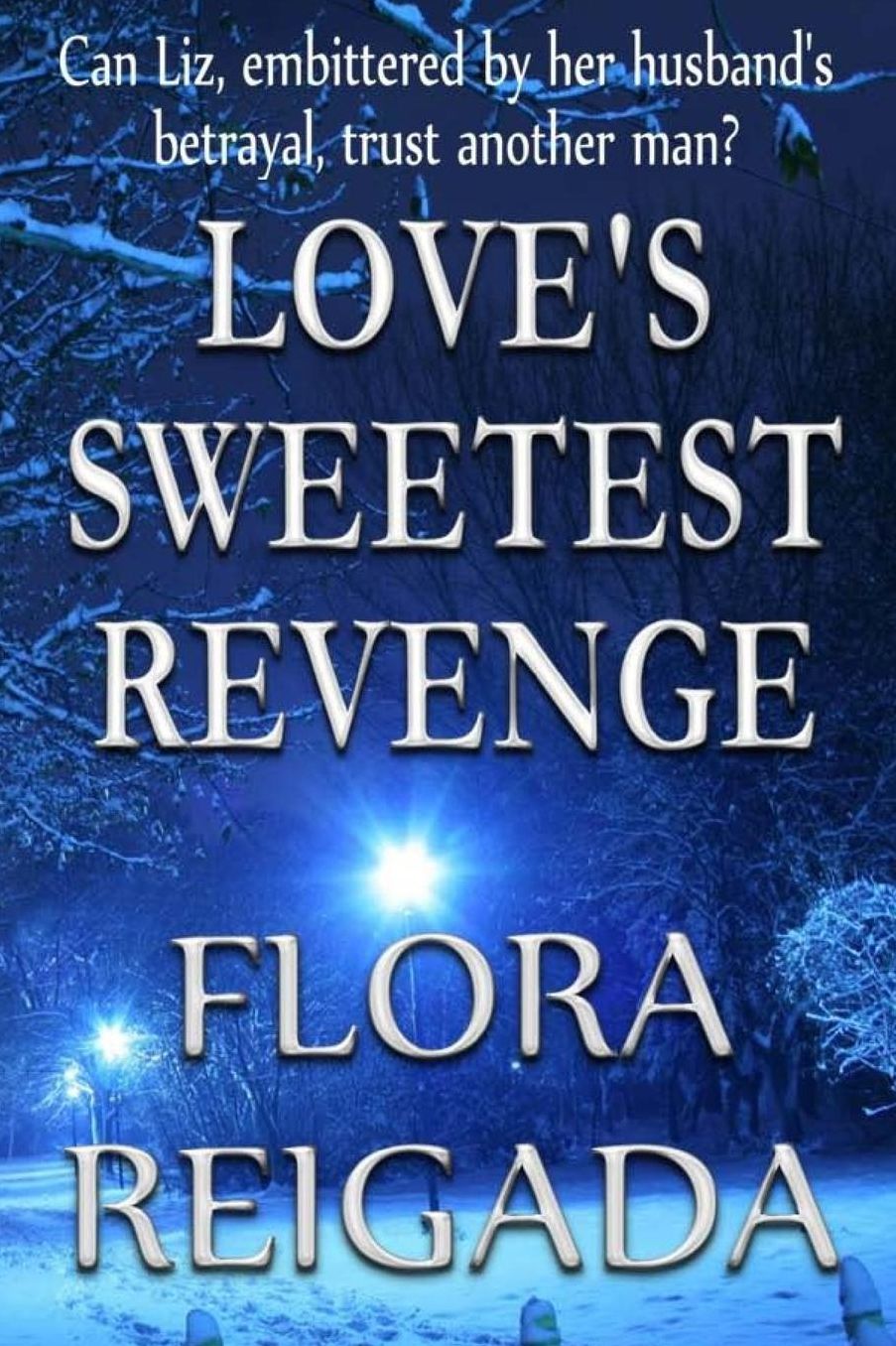 Love's Sweetest Revenge