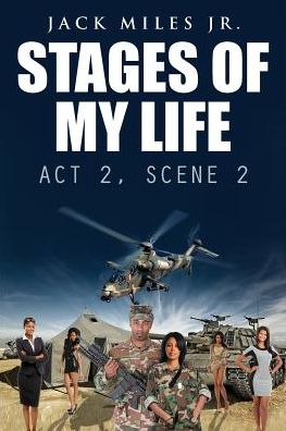 Stages of My Life; Act Two, Scene Two