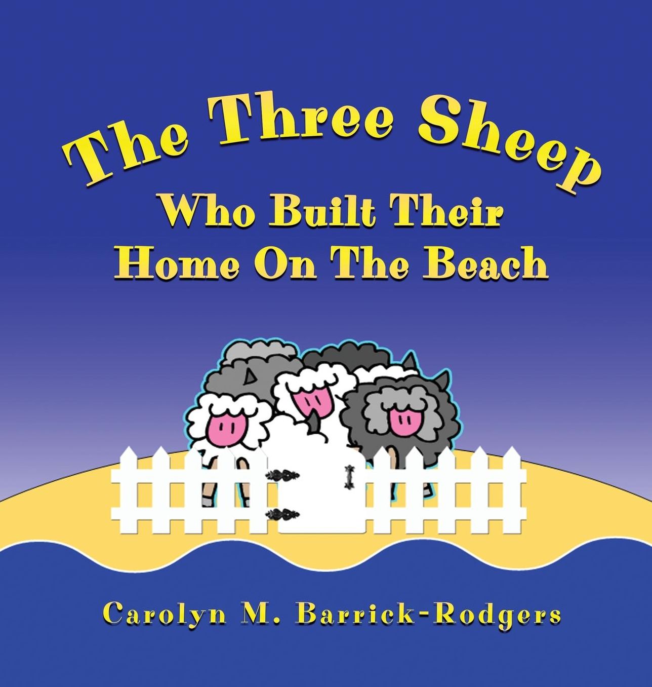 The Three Sheep Who Built Their Home On The Beach