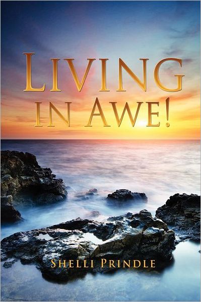 Living In Awe!