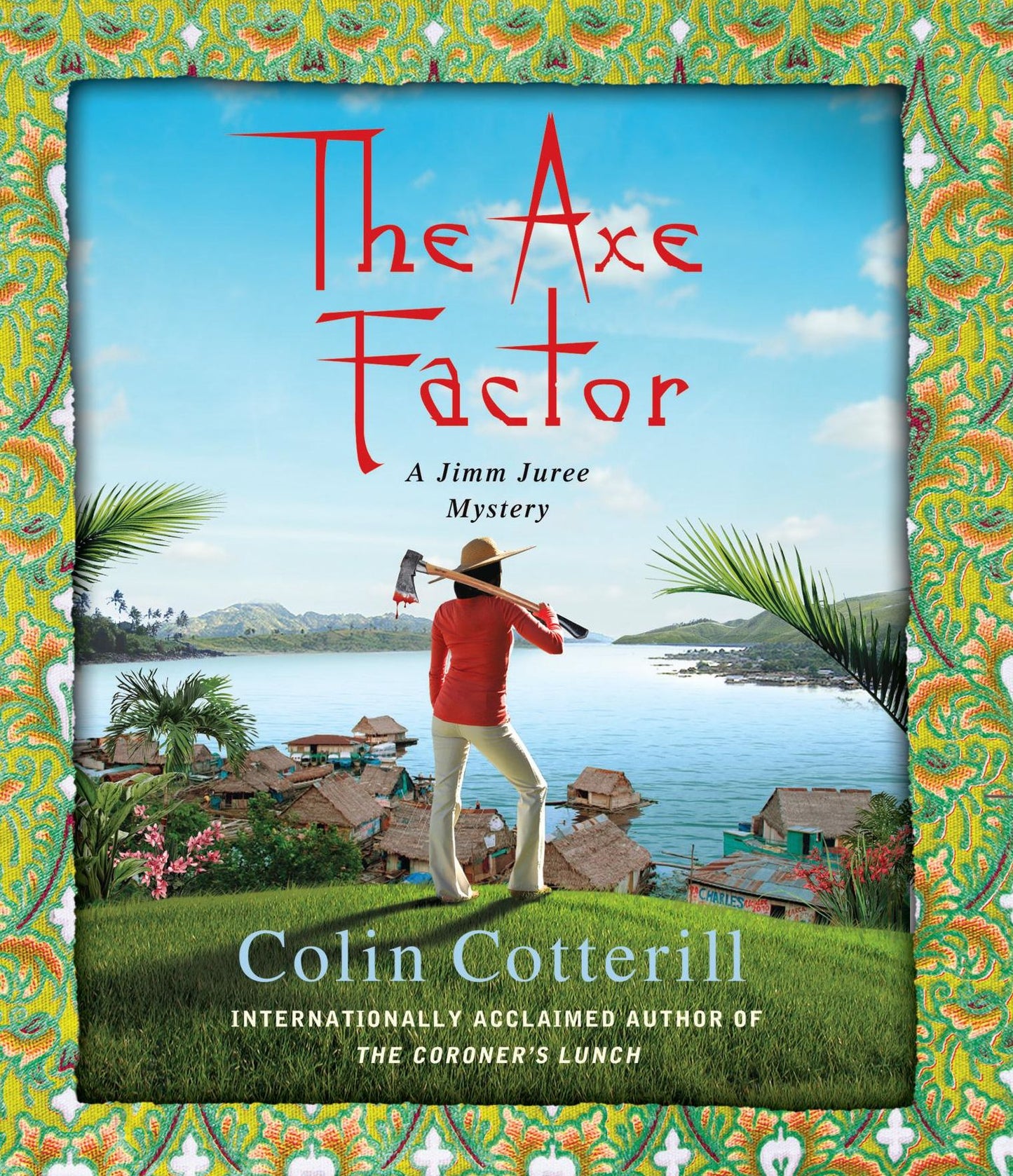 The Axe Factor (Jimm Juree Series #3)