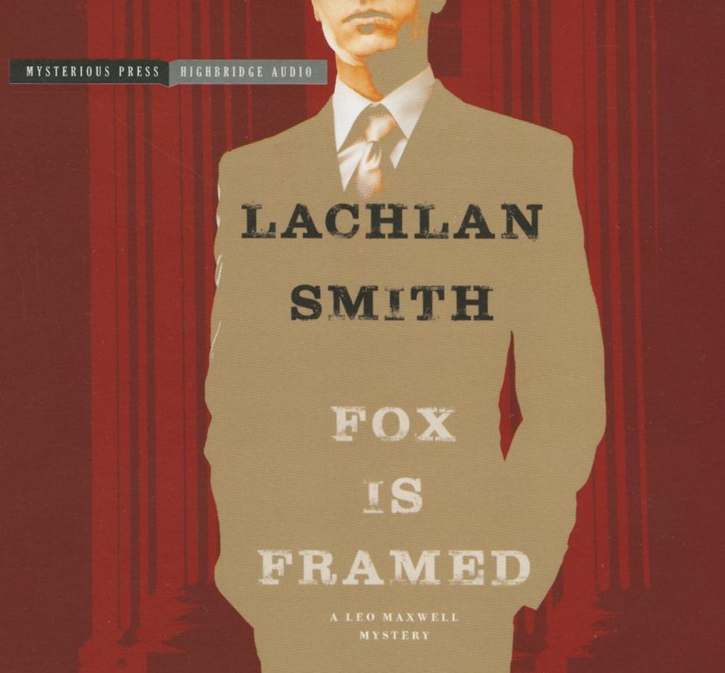 Fox Is Framed (Leo Maxwell Series #3)