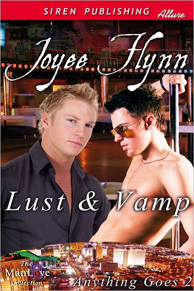 Lust & Vamp [Anything Goes 2] (Siren Publishing Allure ManLove)