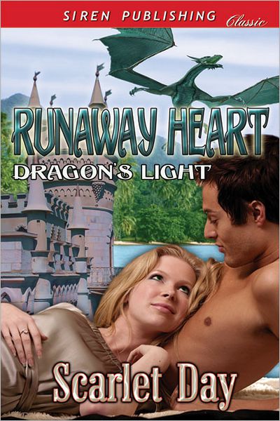 Runaway Heart [Dragon's Light 1] (Siren Publishing Classic)