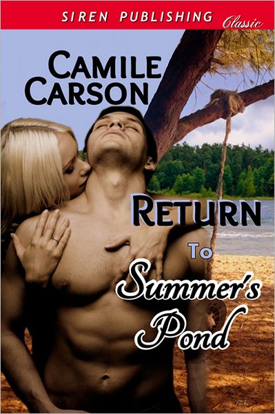Return to Summer's Pond (Siren Publishing Classic)