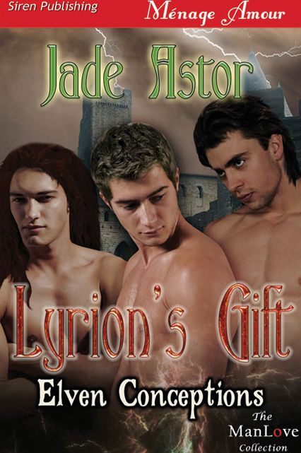 Lyrion's Gift [Elven Conceptions 1] (Siren Publishing Menage Amour ManLove)
