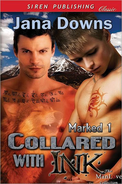 Collared with Ink [Marked 1] (Siren Publishing Classic ManLove)