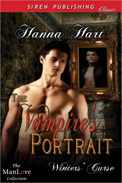 The Vampire's Portrait [Winters' Curse 1] (Siren Publishing Classic ManLove)