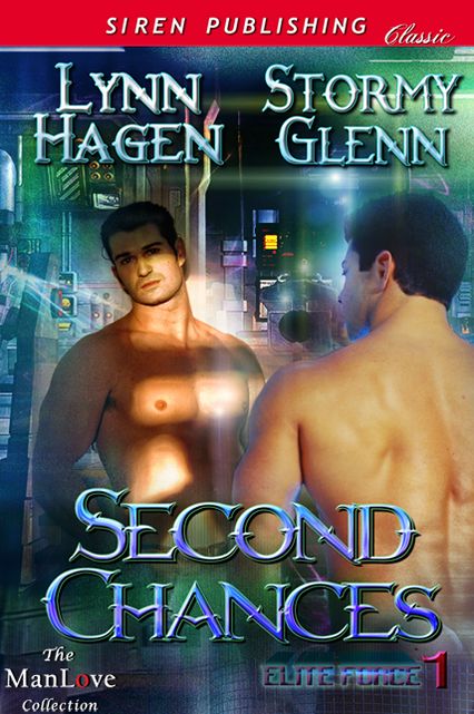 Second Chances [Elite Force 1] (Siren Publishing Classic ManLove)