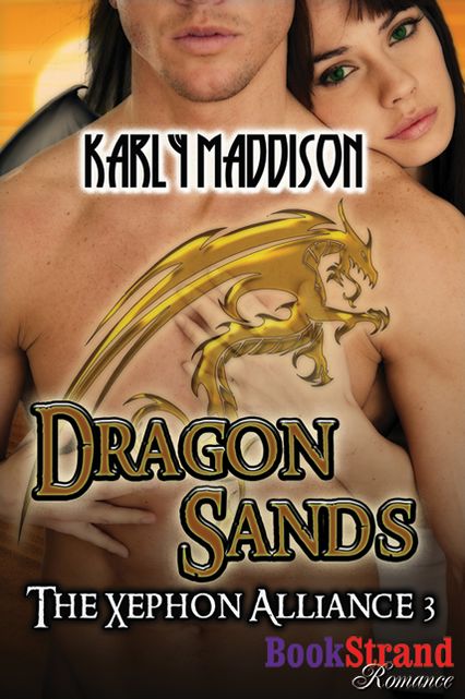 Dragon Sands [The Xephon Alliance 3] (BookStrand Publishing Romance)