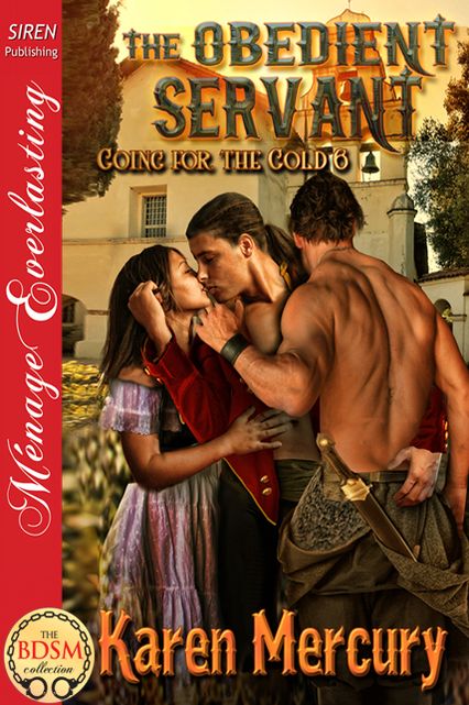 The Obedient Servant [Going for the Gold 6] (Siren Publishing Menage Everlasting)