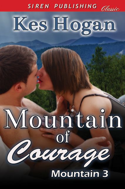 Mountain of Courage [Mountain 3] (Siren Publishing Classic)