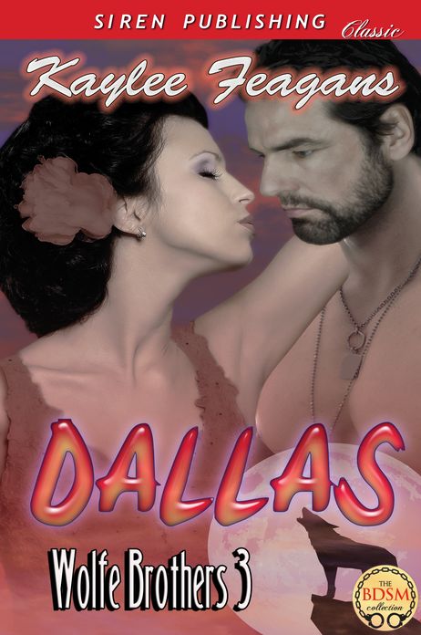 Dallas [Wolfe Brothers 3] (Siren Publishing Classic)