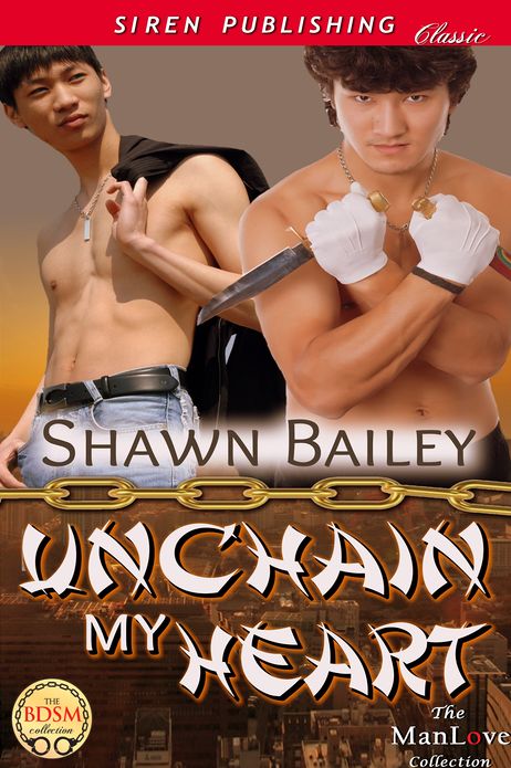 Unchain My Heart (Siren Publishing Classic ManLove)