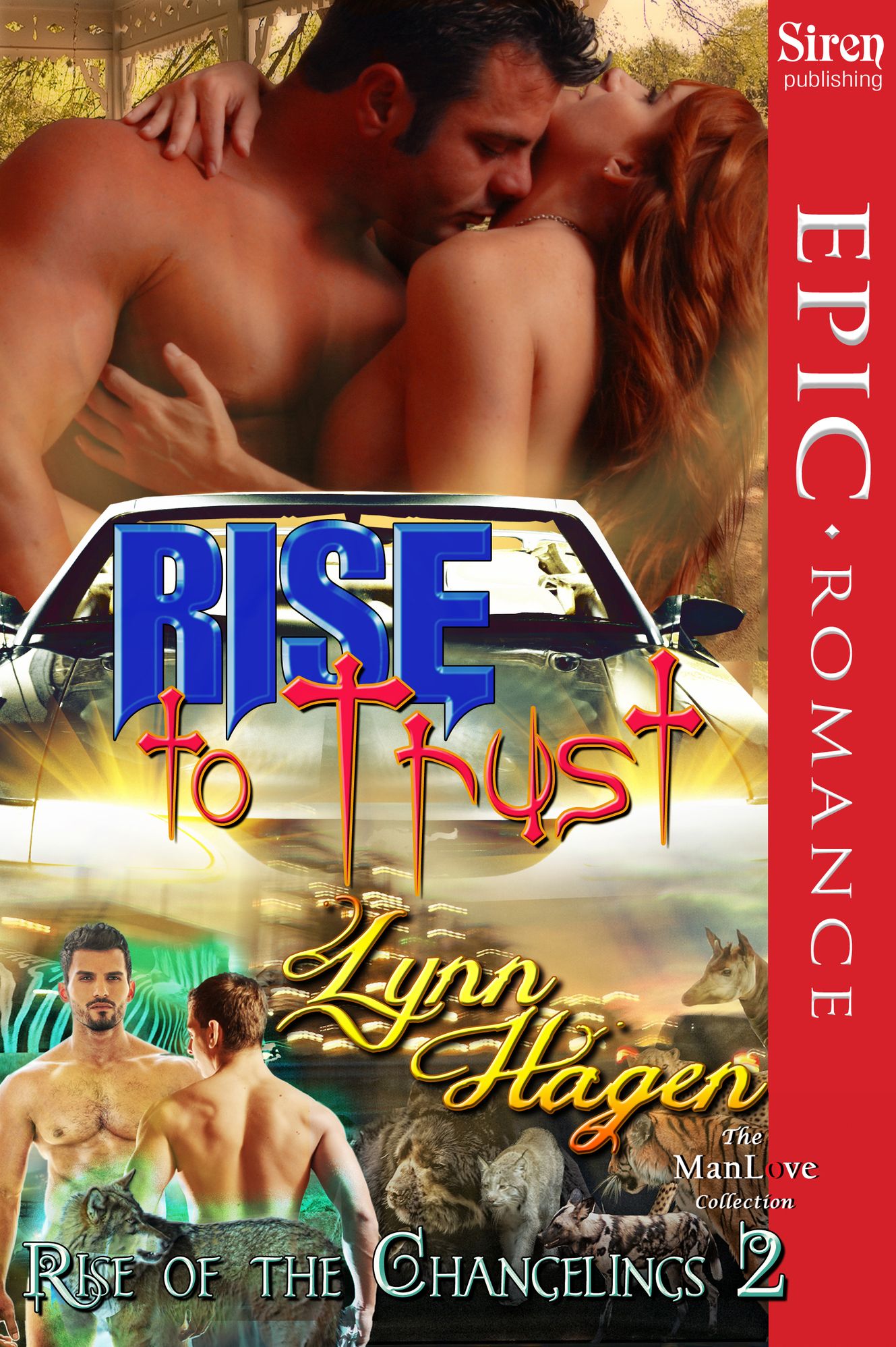 Rise to Trust [Rise of the Changelings, Book 2] (Siren Publishing Epic ManLove)