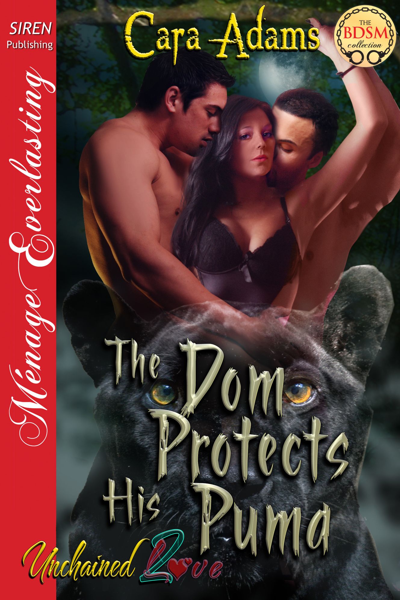 The Dom Protects His Puma [Unchained Love 2] (Siren Publishing Menage Everlasting)