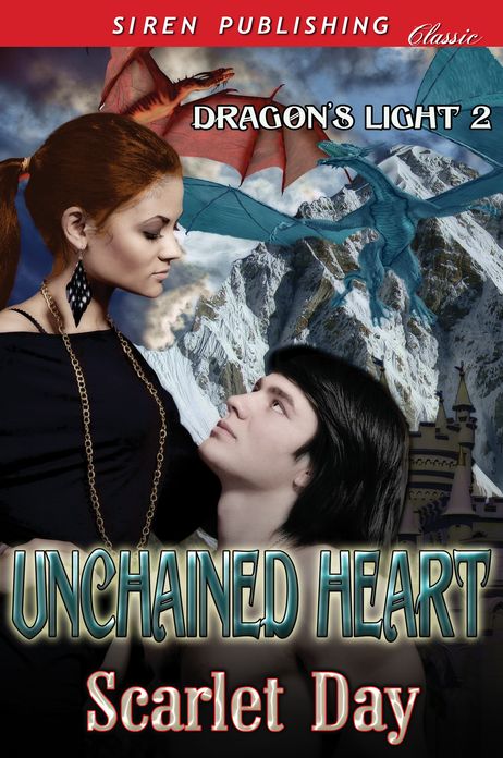 Unchained Heart [Dragon's Light 2] (Siren Publishing Classic)