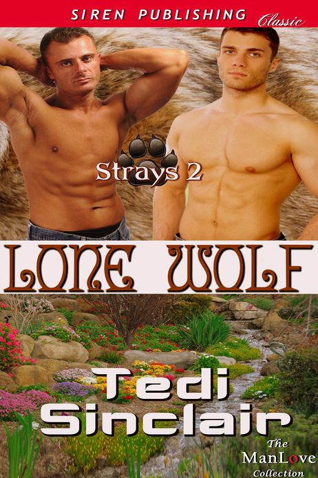 Lone Wolf [Strays 2] (Siren Publishing Classic ManLove)