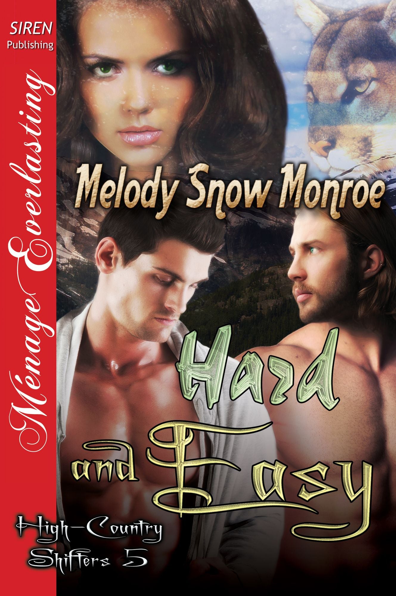 Hard and Easy [High-Country Shifters 5] (Siren Publishing Menage Everlasting)