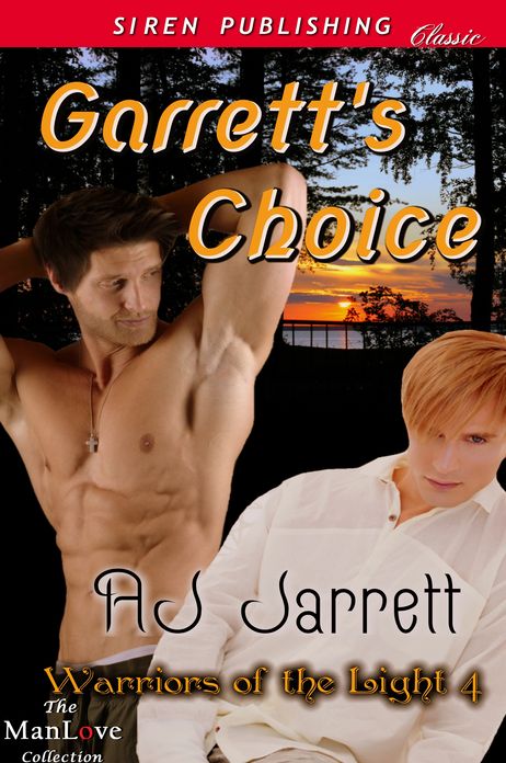 Garrett's Choice [Warriors of the Light 4] (Siren Publishing Classic ManLove)