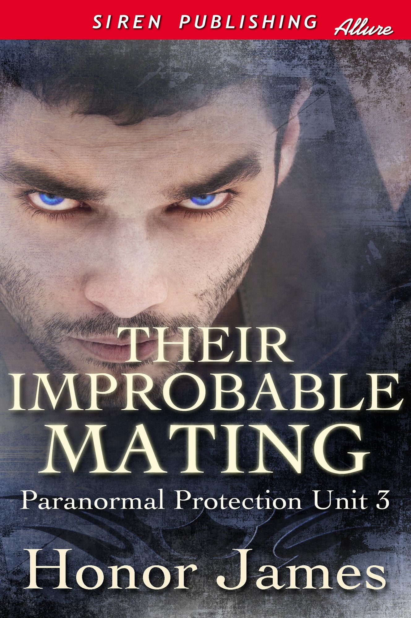 Their Improbable Mating [Paranormal Protection Unit 3] (Siren Publishing Allure)