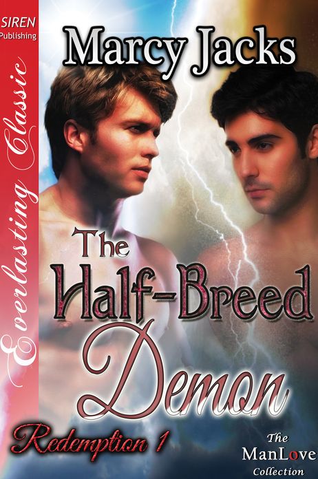The Half-Breed Demon [Redemption 1] (Siren Publishing Everlasting Classic ManLove)