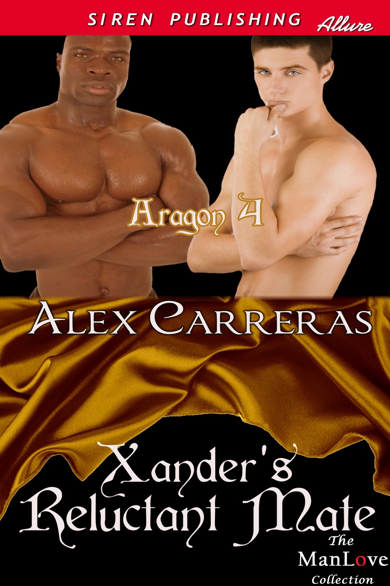 Xander's Reluctant Mate [Aragon 4] (Siren Publishing Allure ManLove)