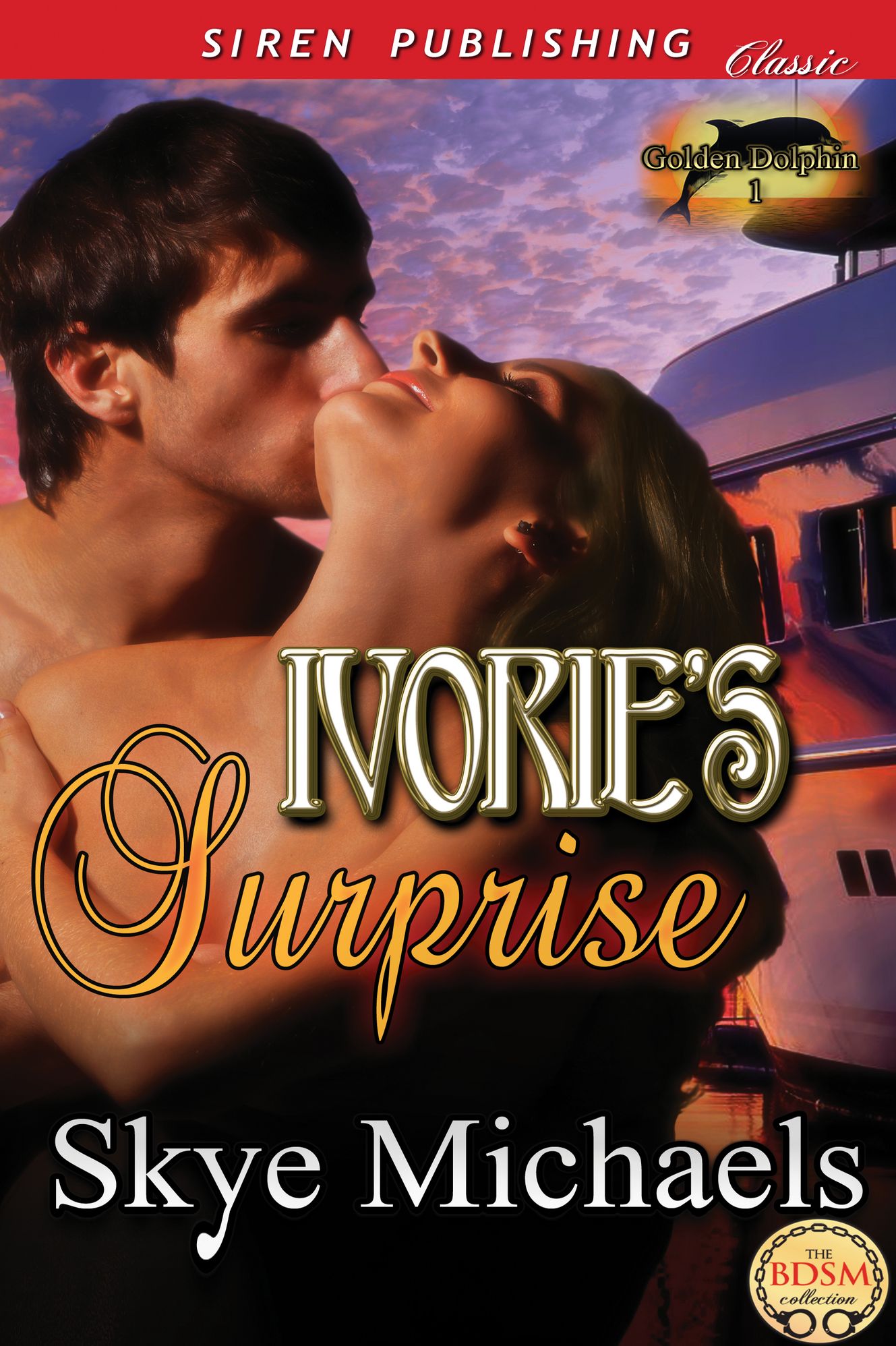 Ivorie's Surprise [Golden Dolphin] (Siren Publishing Classic)