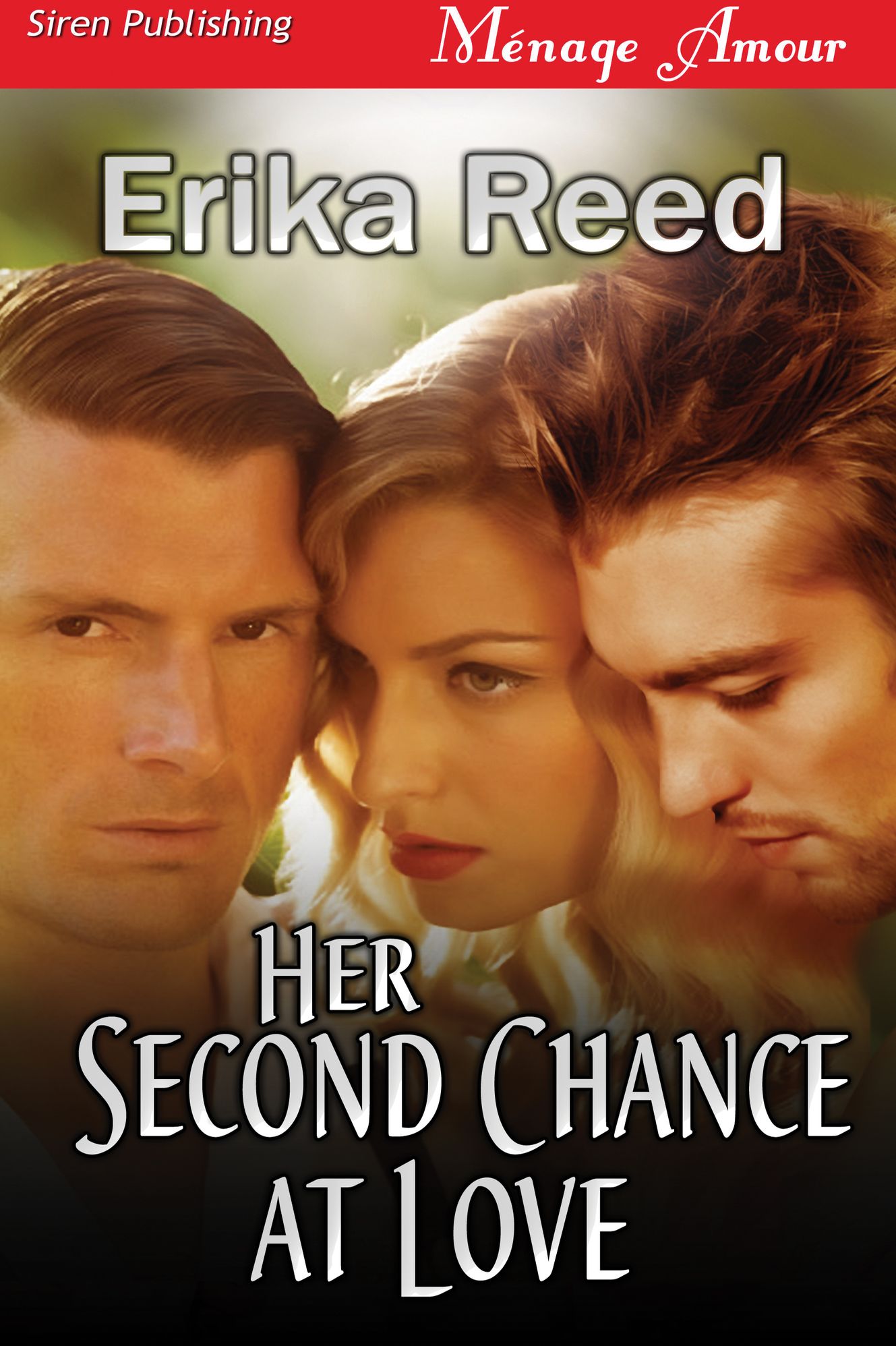 Her Second Chance at Love (Siren Publishing Menage Amour)