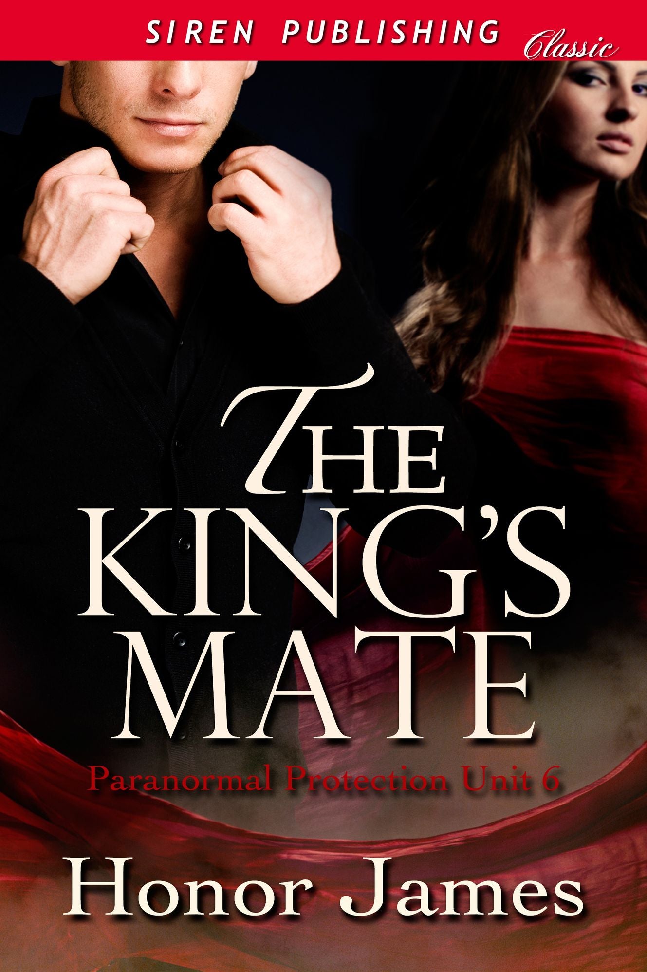 The King's Mate [Paranormal Protection Unit 6] (Siren Publishing Classic)