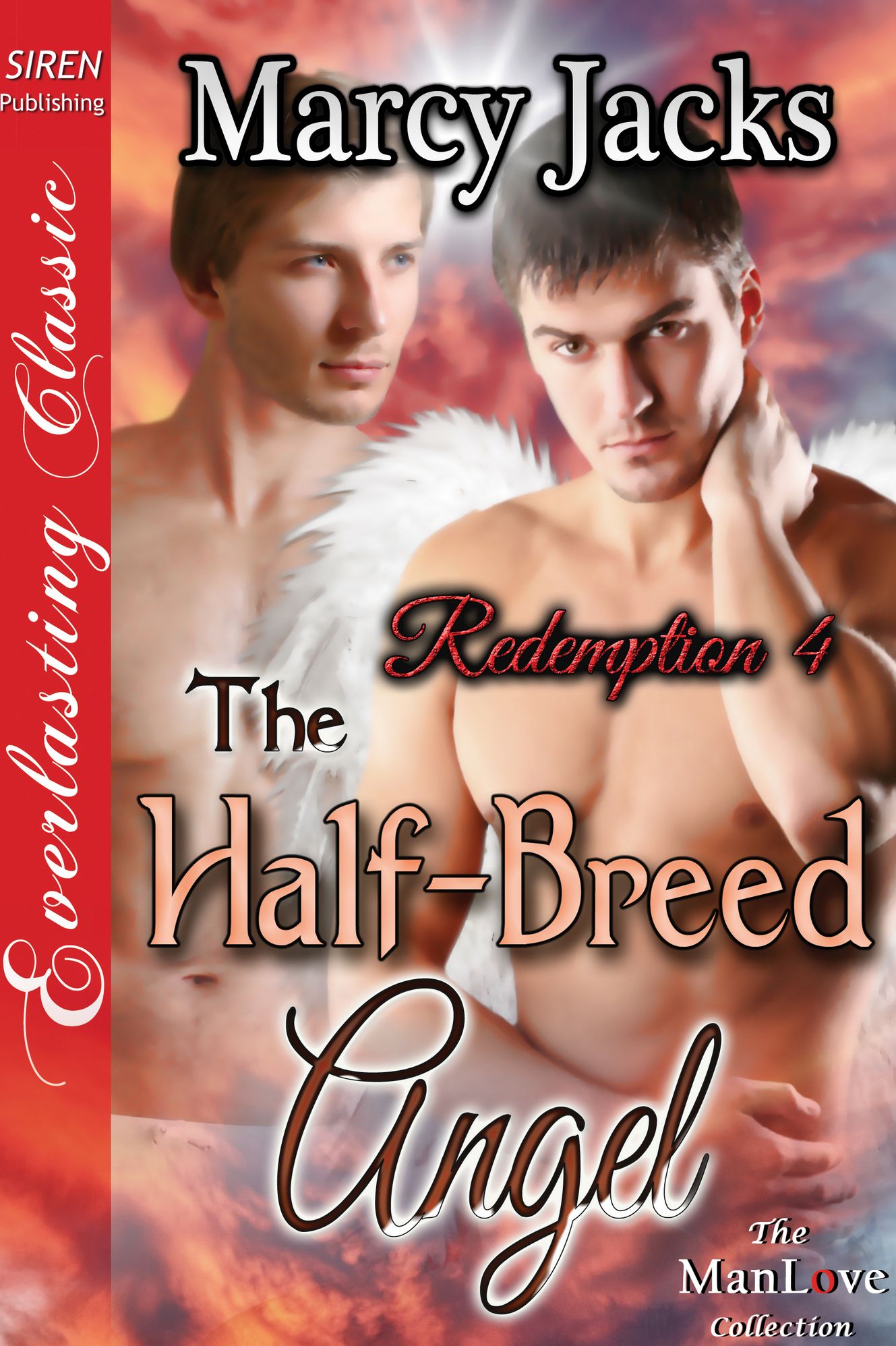 The Half-Breed Angel [Redemption 4] (Siren Publishing Everlasting Classic ManLove)