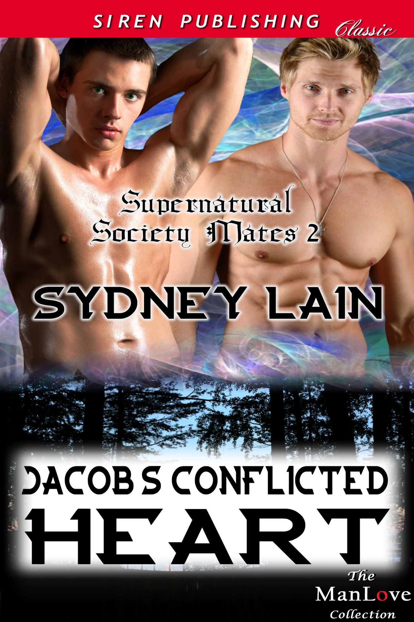 Jacob's Conflicted Heart [Supernatural Society Mates 2] (Siren Publishing Classic ManLove)