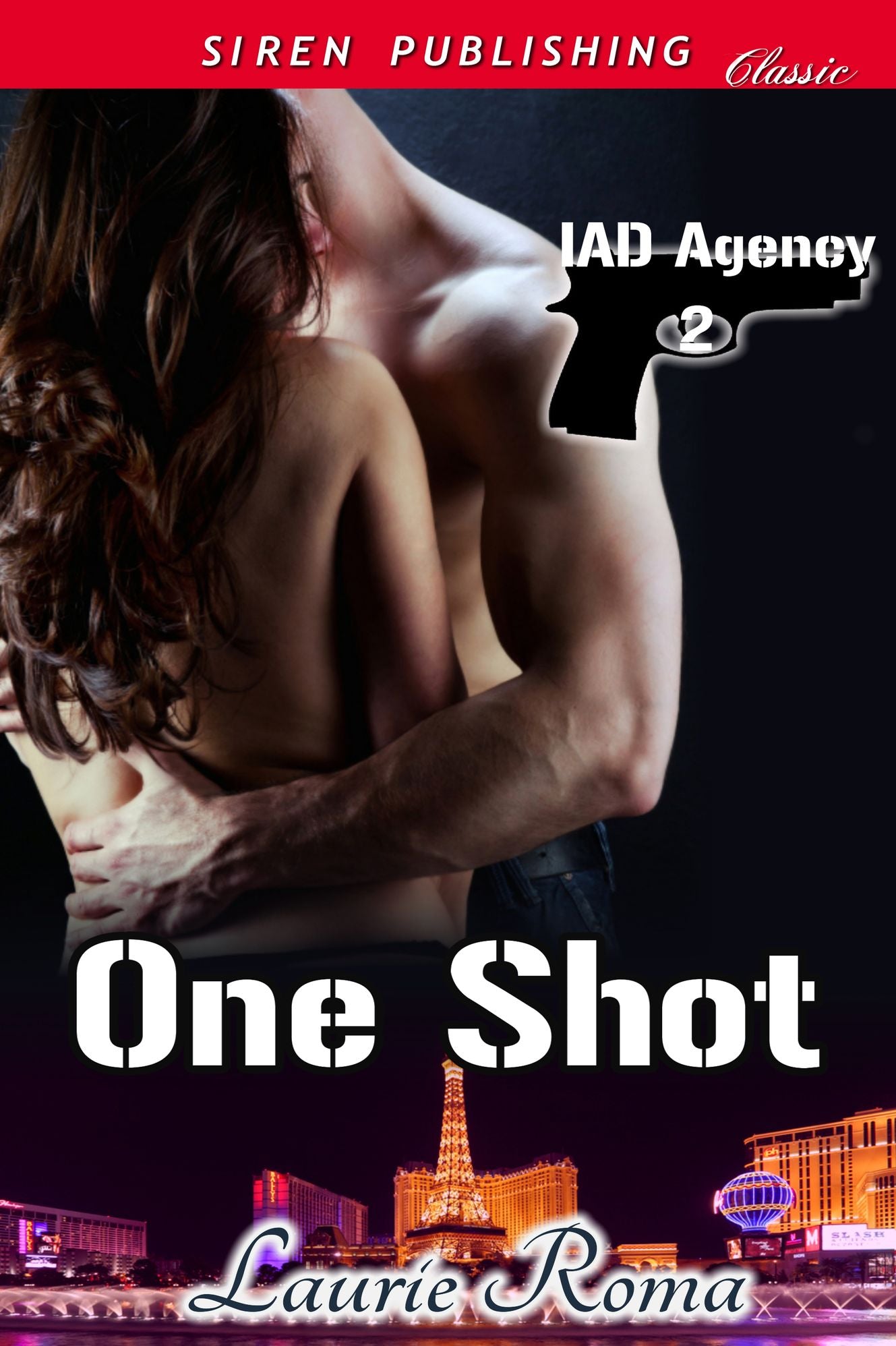 One Shot [IAD Agency 2] (Siren Publishing Classic)